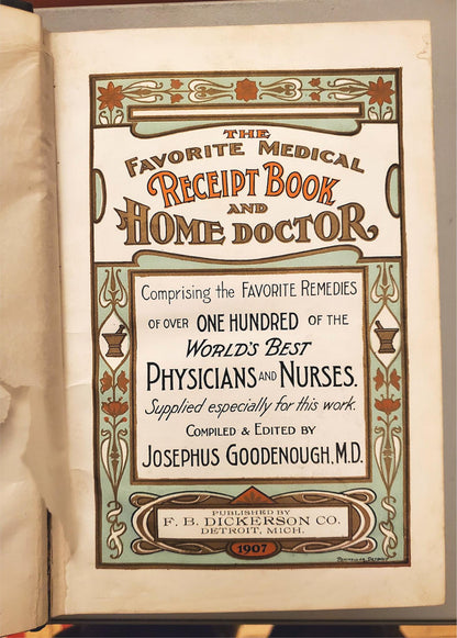 RARE 1907 VINTAGE "THE FAVORITE MEDICAL RECEIPT BOOK & HOME DOCTOR" ILLUSTRATED