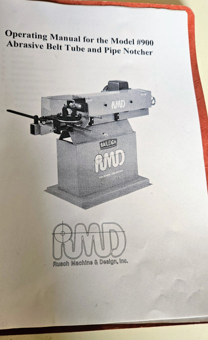 RMD BAILEIGH 900 ABRASIVE TUBE & PIPE NOTCHER BELTS MANUAL 90DAYWARRANT FREESHIP