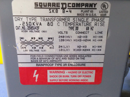 SQUARE D COMPANY 250SV43F SKB B-4 DRY TYPE TRANSFORMER SINGLE PHASE .250KVA 60HZ