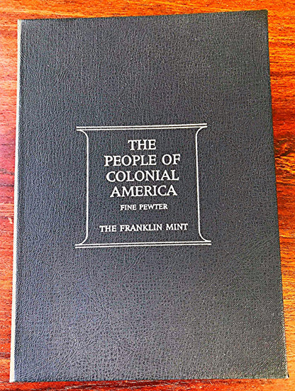 COLLECTION PEOPLE COLONIAL AMERICA FRANKLIN MINT LIONEL FORREST PEWTER FREESHIP