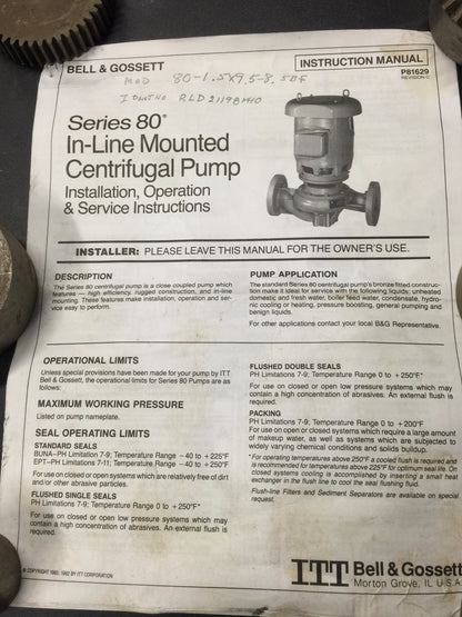 BELL & GOSSETT SERIES 80 IN-LINE MOUNTED CENTRIFUGAL PUMP 3PH R L DEPPMANN 80-1