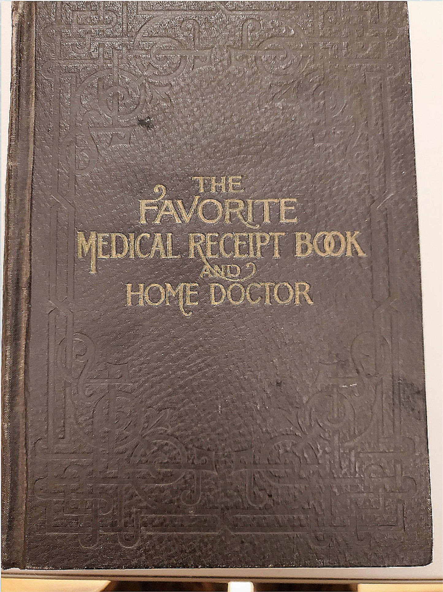 RARE 1907 VINTAGE "THE FAVORITE MEDICAL RECEIPT BOOK & HOME DOCTOR" ILLUSTRATED
