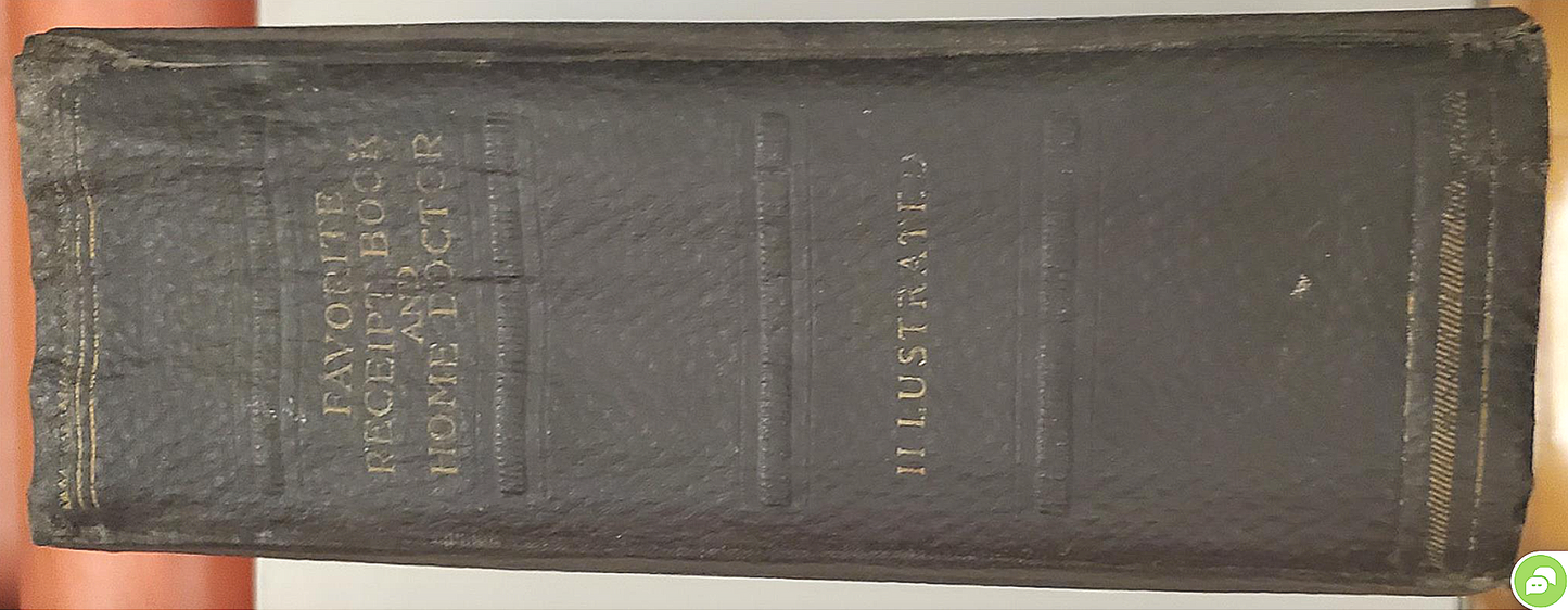 RARE 1907 VINTAGE "THE FAVORITE MEDICAL RECEIPT BOOK & HOME DOCTOR" ILLUSTRATED